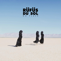 RUFUS DU SOL - No Place (Single)
