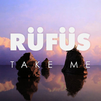RUFUS DU SOL - Take Me (Adapt Or Die Remix) [Single]