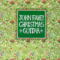 Fahey, John - Christmas Guitar, Vol. Two (LP 1)