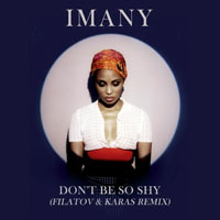 Imany - Don't Be So Shy (Filatov & Karas Remix) [Single]