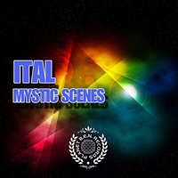 Ital (CHL) - Mystic Scenes