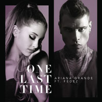 Ariana Grande - One Last Time (Single) 