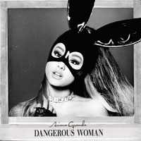 Ariana Grande - Dangerous Woman (Remixes - EP)