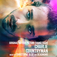 Christophe Beck - Charlie Countryman (Original Motion Picture Soundtrack)
