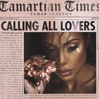 Braxton, Tamar - Calling All Lovers (Deluxe Editon)