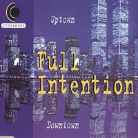 Full Intention - Uptown Downtown [EP]