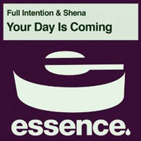 Full Intention - Your Day Is Coming [Single]