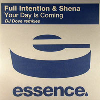 Full Intention - Your Day Is Coming (Dj Dove Remixes) [12'' Single]