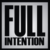 Full Intention - Once In A Lifetime [Single]