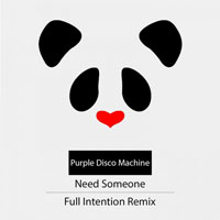 Full Intention - Need Someone (Full Intention Remix) [Single]