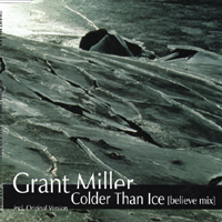 Miller, Grant - Colder Than Ice (Maxi-Single)