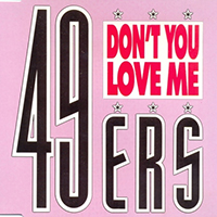 49ers (ITA) - Don't You Love Me (Germany Maxi-Single)