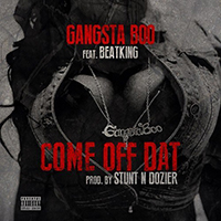 Gangsta Boo - Come Off Dat (Single) (feat. Beat King)
