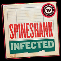 Spineshank - Infected (Single)
