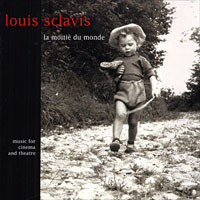 Louis Sclavis - La Moitie Du Monde (CD 1)