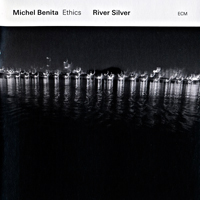 Benita, Michel - River Silver