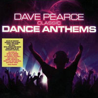 Pearce, Dave - Dave Pearce - Classic Dance Anthems (CD 1)