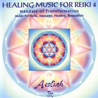 Aeoliah - Healing Music For Reiki 4