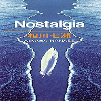 Nanase, Aikawa - Nostalgia (Single)