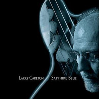 Larry Carlton - Sapphire Blue