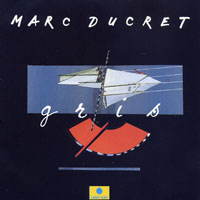 Ducret, Marc - Gris