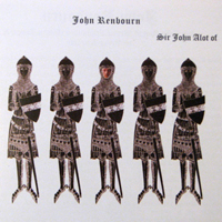 Renbourn, John - Sir John Alot of Merrie Englandes Musyk Thyng & ye Grene Knygte (2002 Remaster)