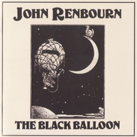 Renbourn, John - The Black Balloon (Remaster 2005)