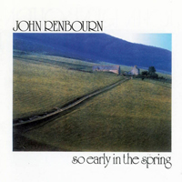 Renbourn, John - So Early in the Spring (LP)