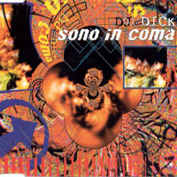 DJ Dick - Sono In Coma (CD-EP)