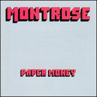 Montrose - Paper Money