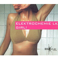 Thomas Schumacher - Girl! (Remixes) (as Elektrochemie LK)