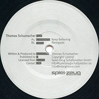 Thomas Schumacher - Keep Believing / Renegade (Single)