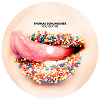 Thomas Schumacher - You Got Me (Single)