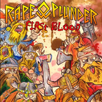 Rape & Plunder - First Blood