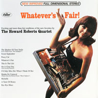 Roberts, Howard - Whatever's Fair!