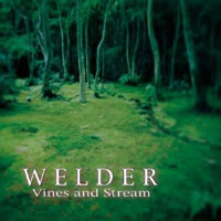 Welder - Vines And Stream