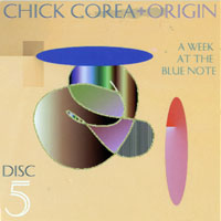 Chick Corea - Chick Corea & Origin - A Week At The Blue Note (CD 5)