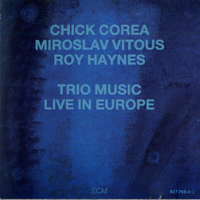 Chick Corea - Trio Music, Live in Europe