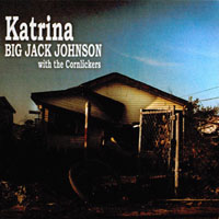 Big Jack Johnson - Katrina