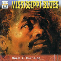 R.L. Burnside - Mississippi Blues