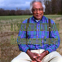 R.L. Burnside - The Homecoming Concert