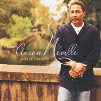 Aaron Neville - Gospel Roots (CD 1)