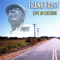 Frost, Frank - Live In Lucerne