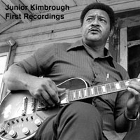 Junior Kimbrough - First Recordings, 1966