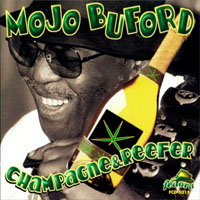 George 'Mojo' Buford - Champagne & Reefer