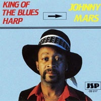 Mars, Johnny  - King Of The Blues Harp
