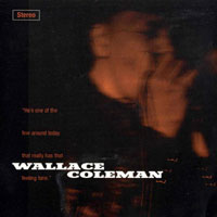 Coleman, Wallace - Wallace Coleman