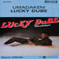 Dube, Lucky - Umadakeni