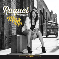 Rodriguez, Raquel - Miss Me