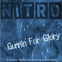 Nitro (USA, Hollywood, California) - Gunnin' For Glory